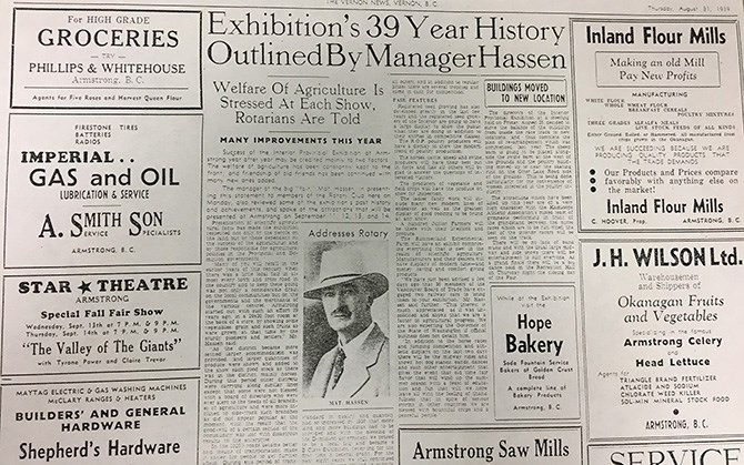 An August 1939 article in The Vernon News, found in the Greater Vernon Museum and Archives files, follows former manager Mat. Hassen as he outlines the Armstrong Interior Provincial Exhibitions then 39-year history.
