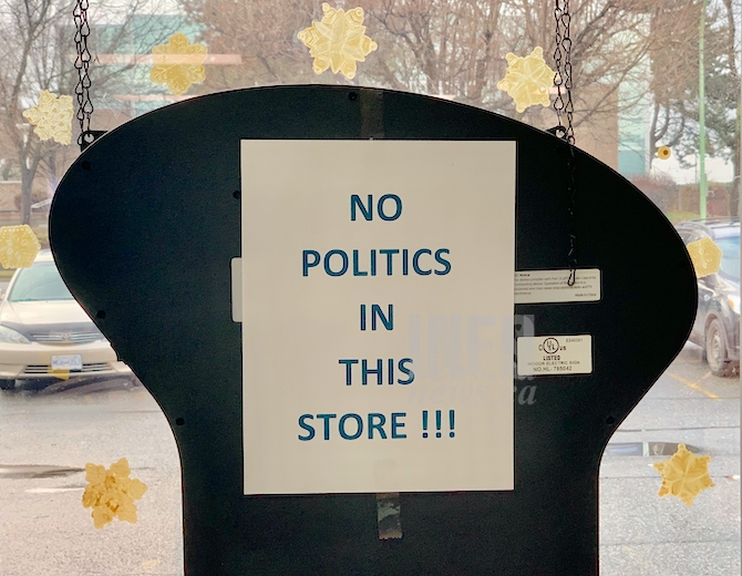 This sign in the Russian and Ukrainian Deli in Kelowna makes it clear that politics is not allowed.